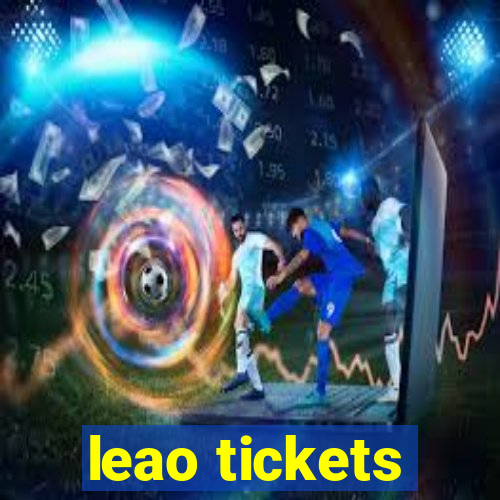 leao tickets